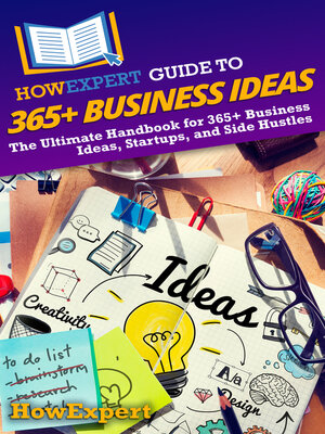 cover image of HowExpert Guide to 365+ Business Ideas